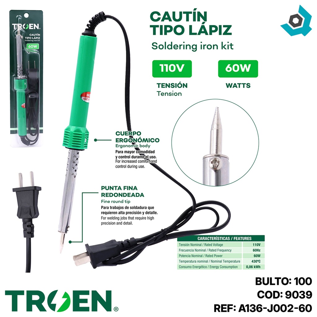 CAUTIN ELECTRICO 60 WATTS TIPO LAPIZ TROEN