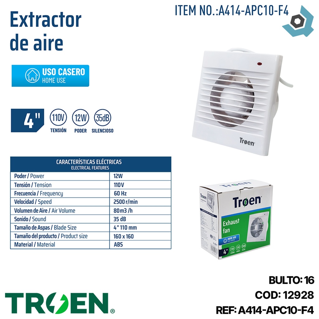 EXTRACTOR DE AIRE 4" TROEN
