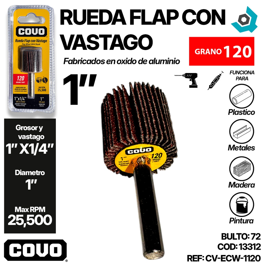 RUEDA FLAP 1" CON VASTAGO GRANO 120 COVO