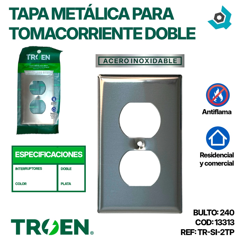 TAPA METALICA PARA TOMACORRIENTE DOBLE TROEN