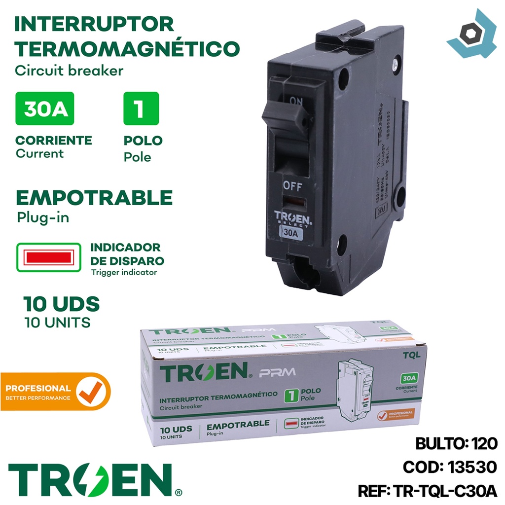 BREAKER TERMOMAGNETICO 30A 1P EMPOTRAR TQL TROEN