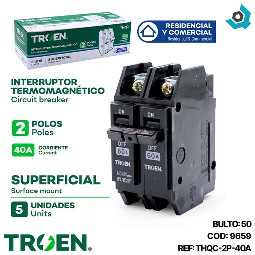 [9659] BREAKER SUPERFICIAL 2P X 40AMP TROEN