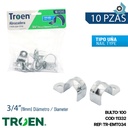 ABRAZADERAS 3/4" 10 PZS TROEN