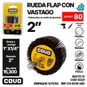 RUEDA FLAP 2" CON VASTAGO GRANO 80 COVO