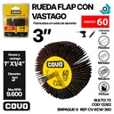RUEDA FLAP 3" CON VASTAGO GRANO 60 COVO