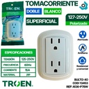 TOMACORRIENTE DOBLE 127 - 250V 15A POLARIZADO TROEN