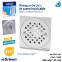 DESAGUE DE PISO 4" X 4" CON TAPA GRIVEN